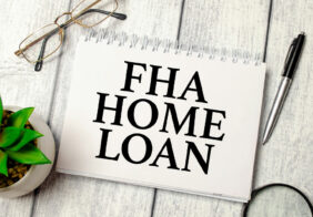FHA home loans – Requirements, process, and benefits